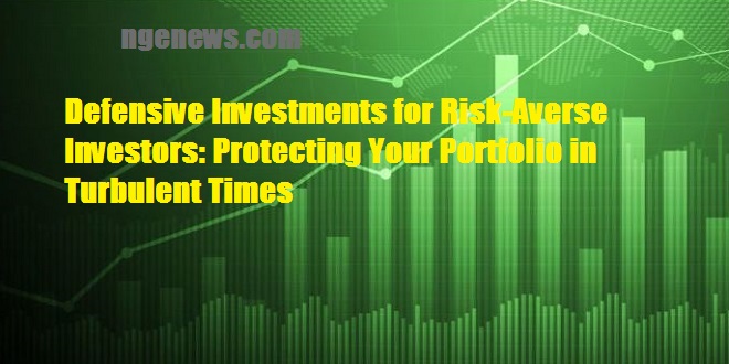 Defensive Investments for Risk-Averse Investors