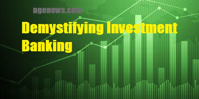Demystifying Investment Banking