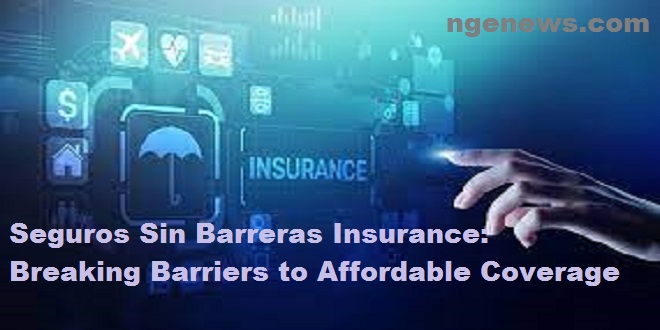 Seguros Sin Barreras Insurance